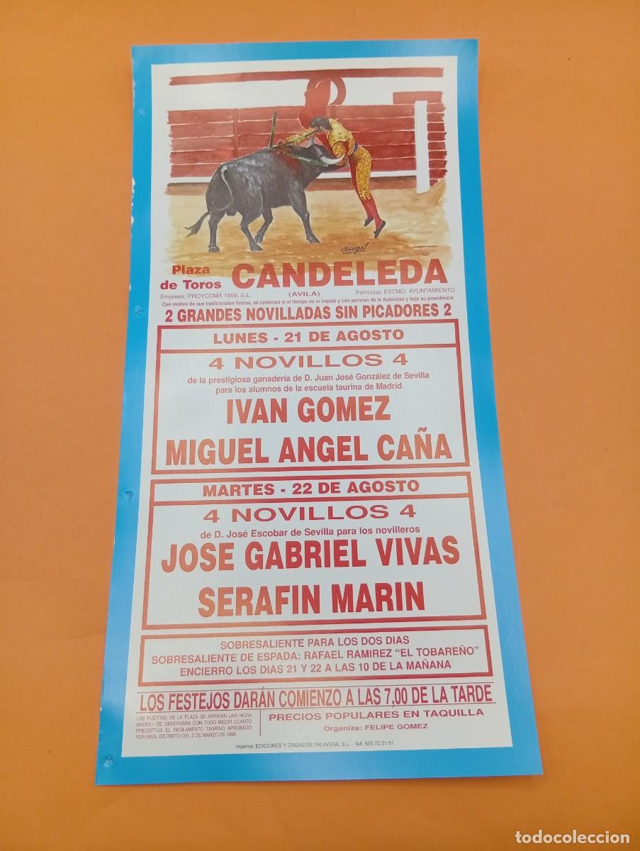 Tauromaquia: CARTEL TOROS. CANDELEDA, AVILA. 1999. GANADERIA J.J. GONZALEZ. IVAN GOMEZ. M.A. CA&Ntilde;A. J.G. VIVAS.