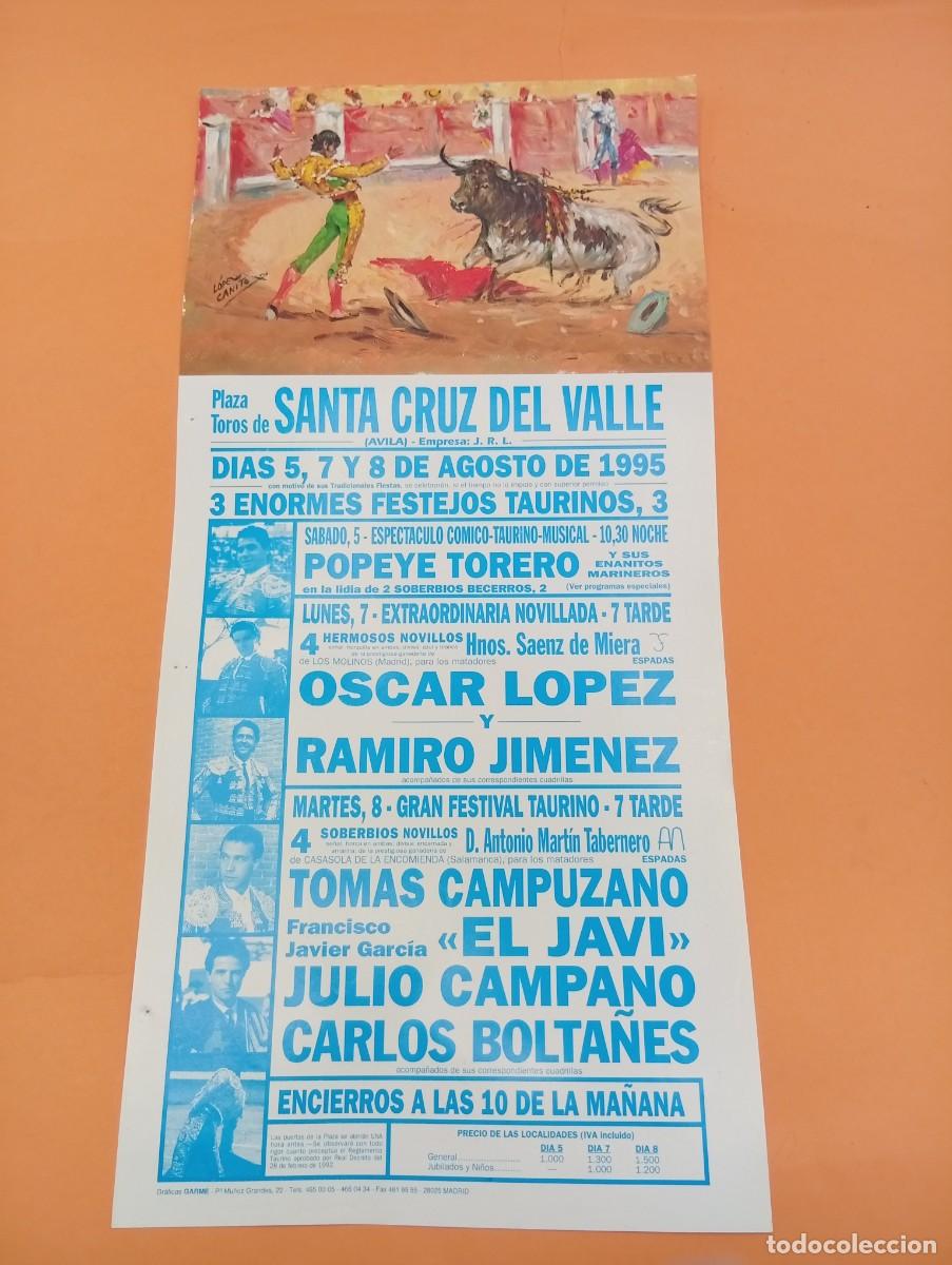 Tauromaquia: CARTEL TOROS. SANTA CRUZ DEL VALLE, AVIAL. 1995. GANADERIA HNOS. SAENZ DE MIERA. OSCAR LOPEZ. RAMIRO