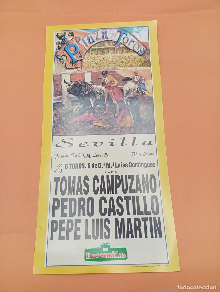 Tauromaquia: CARTEL TOROS. SEVILLA. 1994. GANADERIA M&ordf;. L. DOMINGUEZ. CAMPUZANO. PEDRO CASTILLO. PEPE LUIS MARTIN