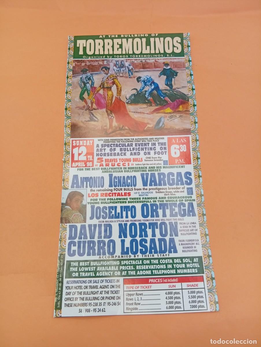 Tauromaquia: CARTEL TOROS. TORREMOLINOS. 1998. GANADERIA ARUCCI. A. I. VARGAS. JOSELITO ORTEGA. DAVID NORTON.