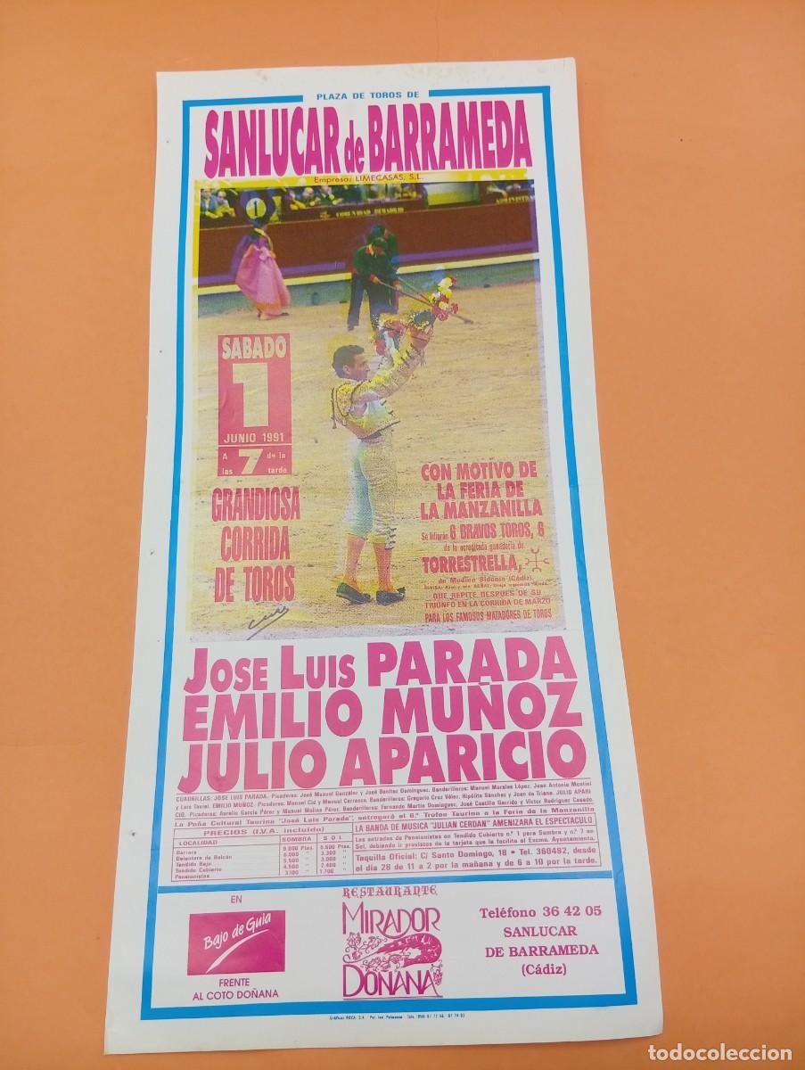 Tauromaquia: CARTEL TOROS. SANLUCAR DE BARRAMEDA. 1991. GANADERIA TORRESTRELLA. PARADA. EMILIO MU&Ntilde;OZ. J. APARCIO.