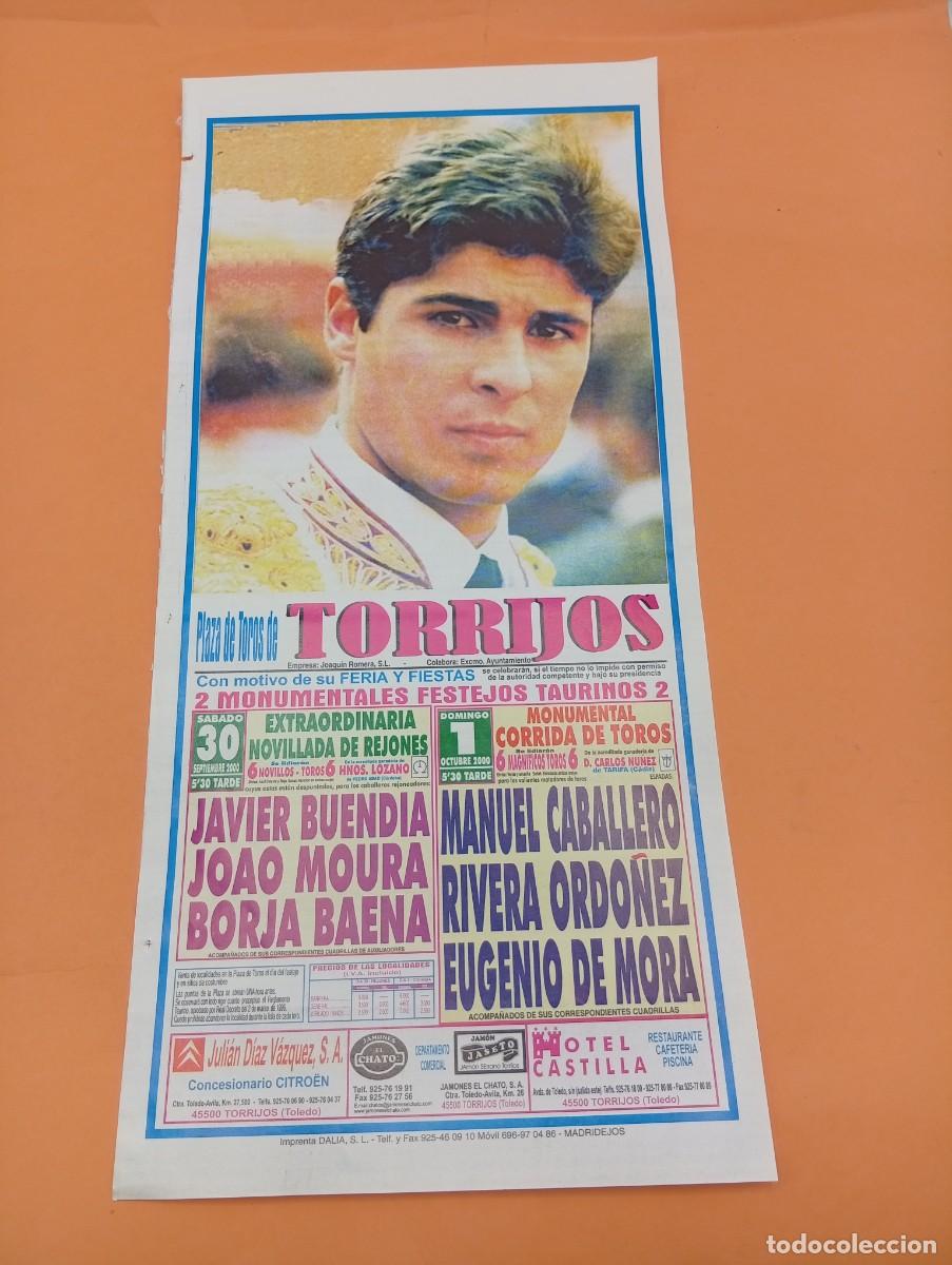 Tauromaquia: CARTEL TOROS. TORRIJOS, TOLEDO. 2002. GANADERIA HNOS. LOZANO. BUENDIA. JOAO MOURA. BORJA BAENA. MORA