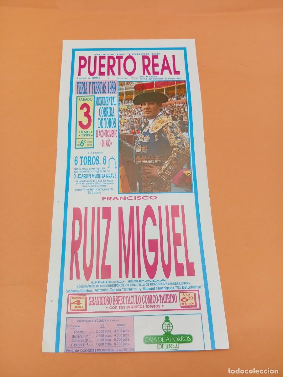 Tauromaquia: CARTEL TOROS. PUERTO REAL, C&Aacute;DIZ. 1989. GANADERIA JOAQUIN MURTEIRA. FRANCISCO RUIZ MIGUEL.