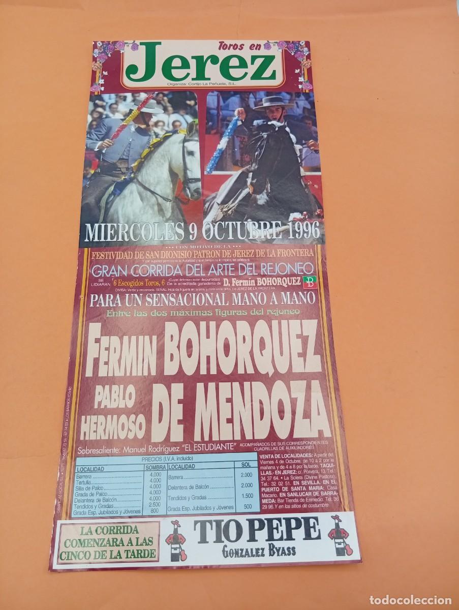 Tauromaquia: CARTEL TOROS. JEREZ. 1996. GANADERIA BOHORQUEZ. FERMIN BOHORQUEZ. PABLO HERMOSO DE MENDOZA.