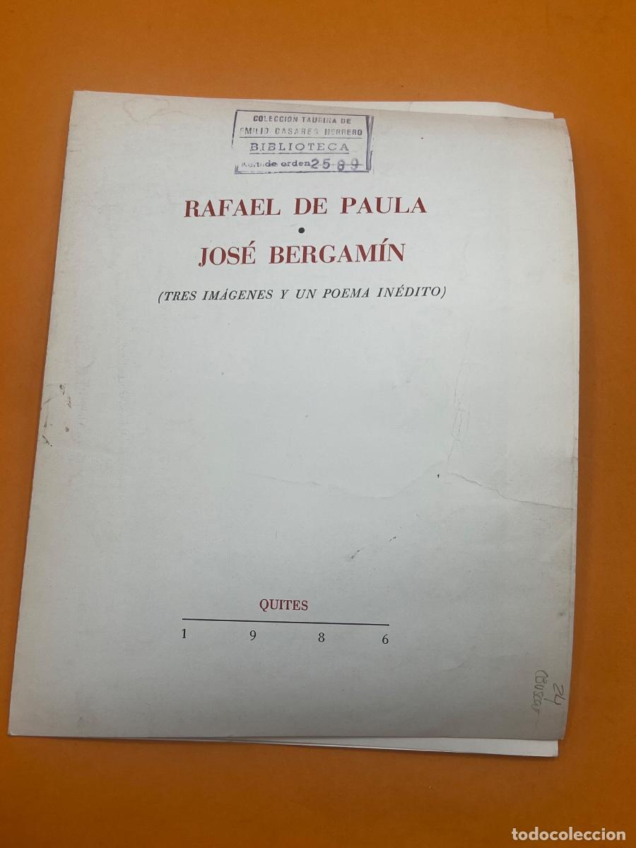 Tauromaquia: TRES IM&Aacute;GENES Y UN POEMA IN&Eacute;DITO. RAFAEL DE PAULA / JOS&Eacute; BERGAMIN. 1986.