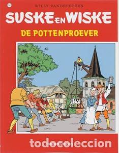 Tauromaquia: De pottenproever . Suske en Wiske - Paul Geerts Willy Vandersteen