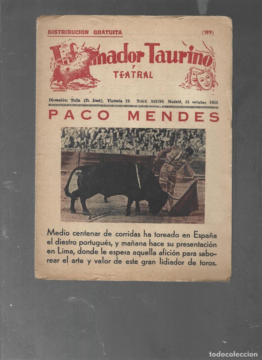 Tauromaquia: INFORMADOR TAURINO Y TEATRAL 199, PACO MENDES, 15 octubre 1955,
