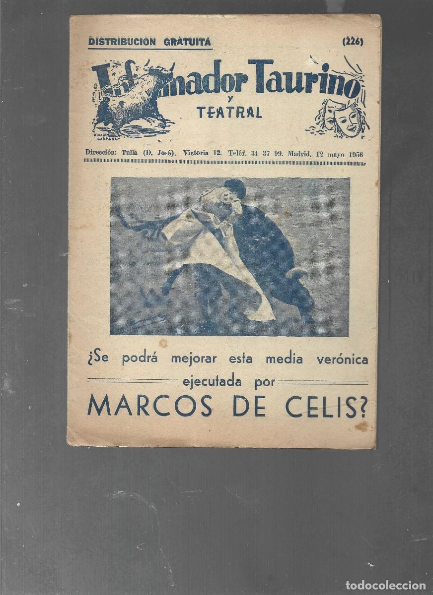Tauromaquia: INFORMADOR TAURINO Y TEATRAL 226, MARCOS DE CELIS, 12 marzo 1956,