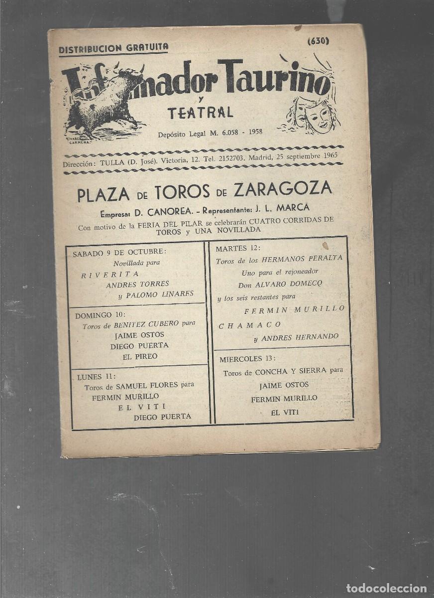Tauromaquia: INFORMADOR TAURINO Y TEATRAL 630, PLAZA DE TOROS DE ZARAGOZA , 25 SEPTIEMBRE 1965,