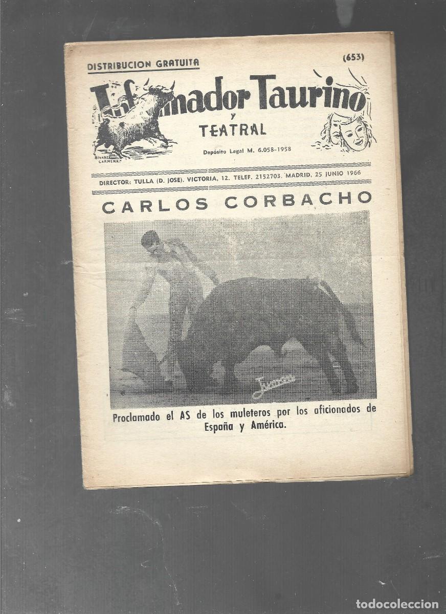 Tauromaquia: INFORMADOR TAURINO Y TEATRAL 653, CARLOS CORBACHO , 25 junio 1966,
