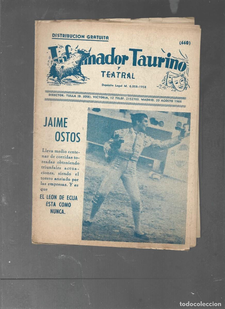 Tauromaquia: 12633 INFORMADOR TAURINO Y TEATRAL 660, JAIME OSTOS , 20 agosto 1966, 16 pags