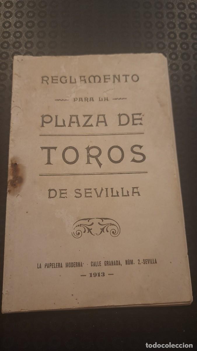Tauromaquia: REGLAMENTO 1913 PLAZA DE TOROS DE SEVILLA