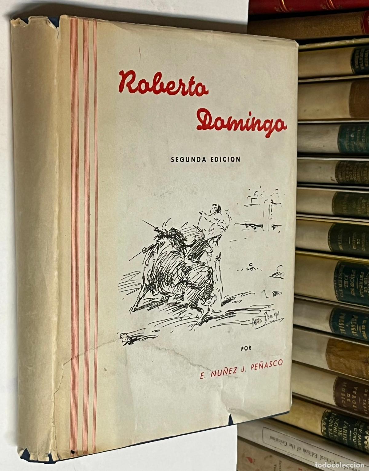 Tauromaquia: A&Ntilde;O 1958 - ROBERTO DOMINGO MAESTRO DE LA LUZ Y EL MOVIMIENTO POR N&Uacute;&Ntilde;EZ J. PE&Ntilde;ASCO - TOROS