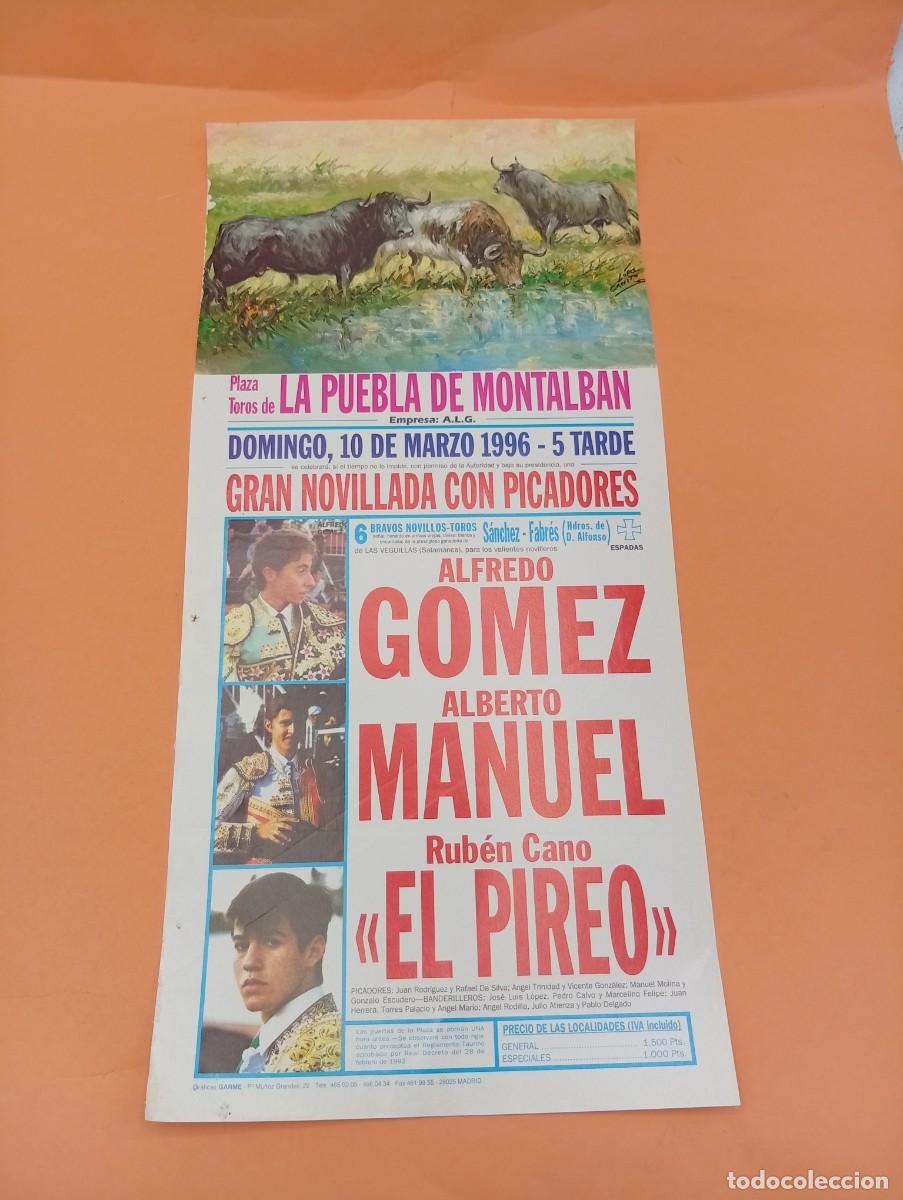 Tauromaquia: CARTEL TOROS. LA PUEBLA DEL MONTALBAN, TOLEDO. 1996. GANADERIA SANCHEZ-FABRES. A. GOMEZ. A. MANUEL.