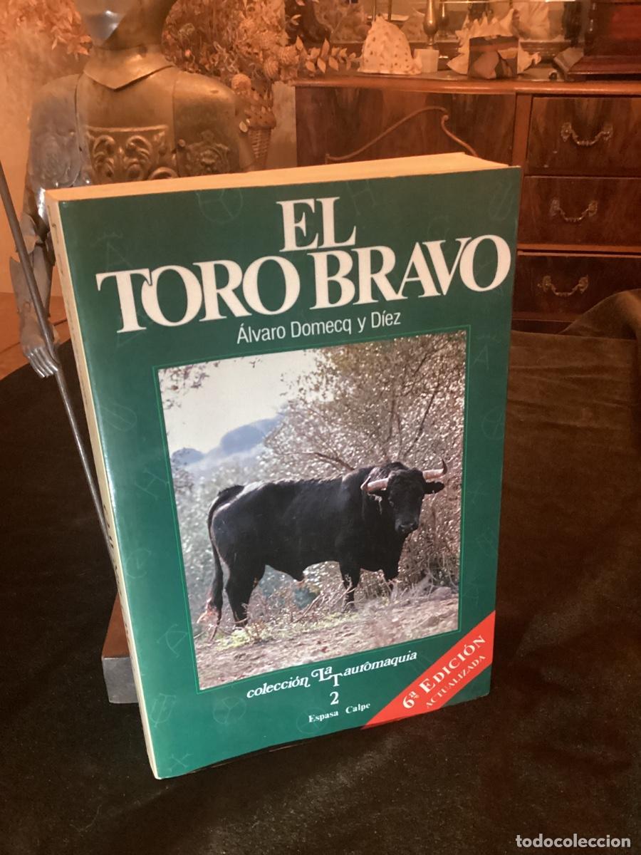 Tauromaquia: DOMECQ: EL TORO BRAVO. COLECCION LA TAUROMAQUIA, 2. ESPASA CALPE.