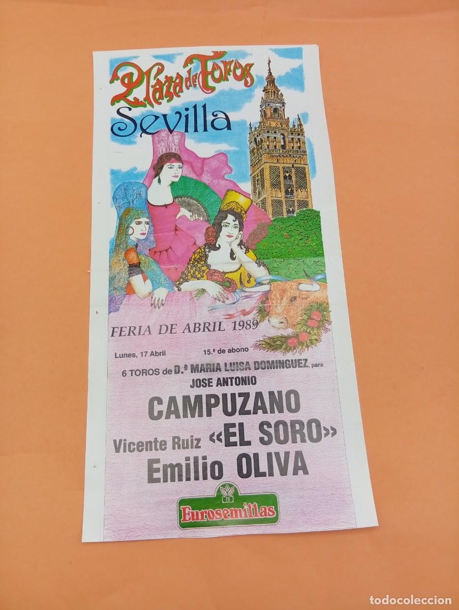 Tauromaquia: CARTEL TOROS. SEVILLA. 1989. GANADERIA M&ordf;. LUISA DOMINGUEZ. CAMPUZANO. EL SORO. EMILIO OLIVA.