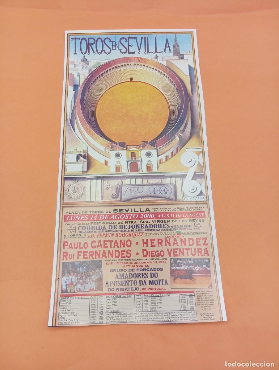 Tauromaquia: CARTEL TOROS. SEVILLA. 2000. GANADERIA BOHORQUEZ. PAULO CAETANO. DIEGO VENTURA. RUI FERNANDES.