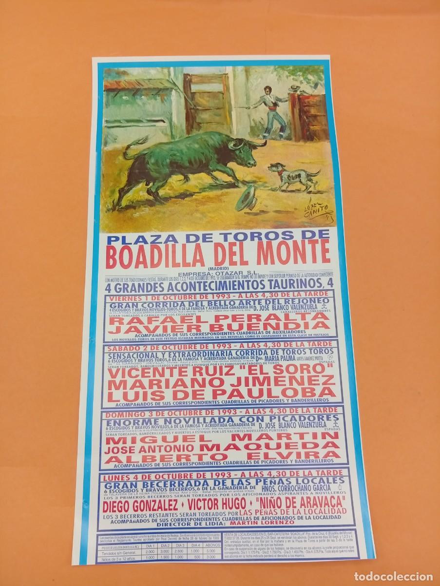 Tauromaquia: CARTEL TOROS. BOADILLA DEL MONTE, MADRID. 1993. GANADERIA VALENZUELA. BUENDIA. EL SORO. M. JIMENEZ.