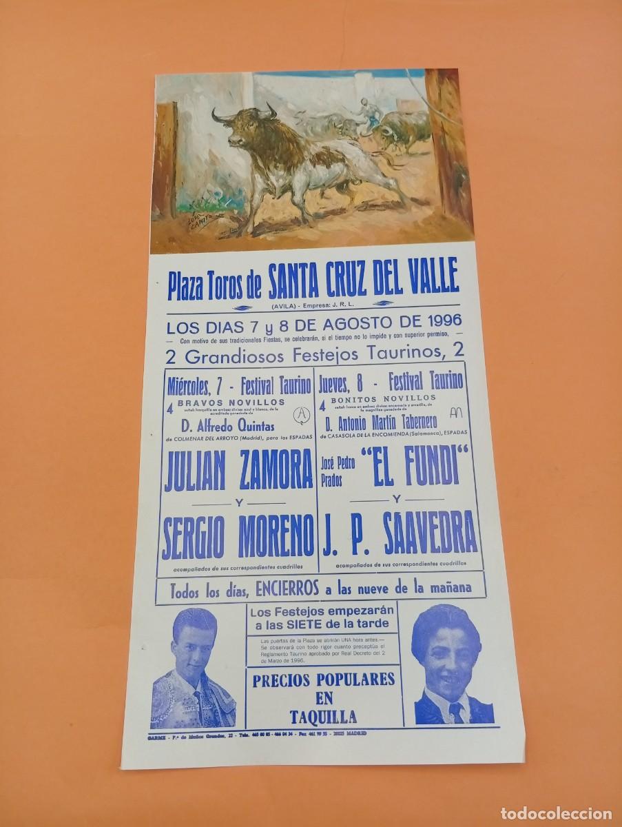 Tauromaquia: CARTEL TOROS. SANTA CRUZ DEL VALLE, AVILA. 1996. GANADERIA ALFREDO QUINTAS. JULIAN ZAMORA. SERGIO M.