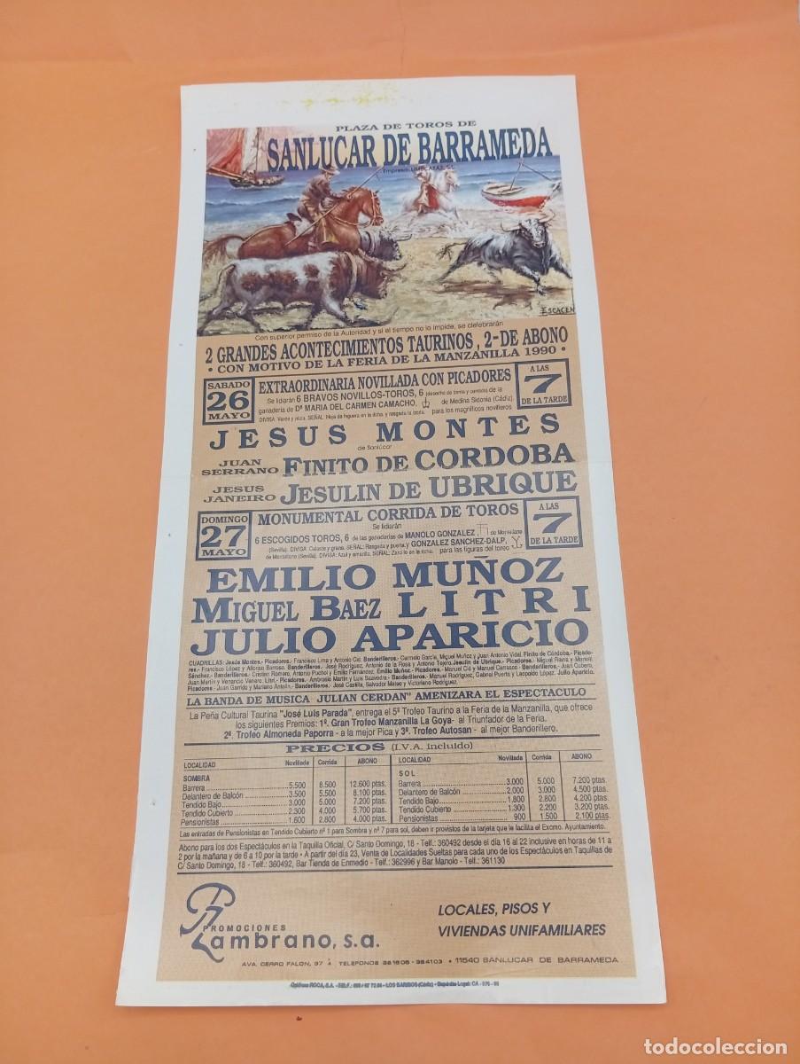 Tauromaquia: CARTEL TOROS. SANLUCAR DE BARRAMEDA. 1990. GANADERIA CARMEN CAMACHO. JESUS MONTES. FINITO DE CORDOBA