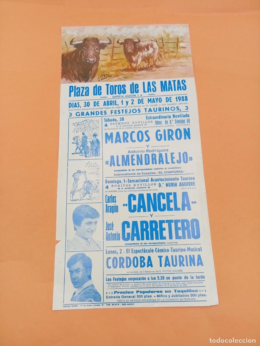 Tauromaquia: CARTEL TOROS. LAS MATAS, MADRID. 1988. GANADERIA HDROS. EDUVIGES GIL. MARCOS GIRON. ALMENDRALEJO.