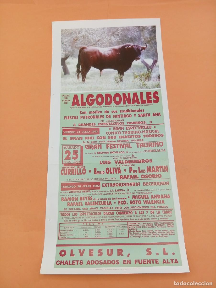 Tauromaquia: CARTEL TOROS. ALGODONALES. 1992. GANADERIA TORREALTA. EMILIO OLIVA. PEPE LUIS MARTIN. OSORIO.