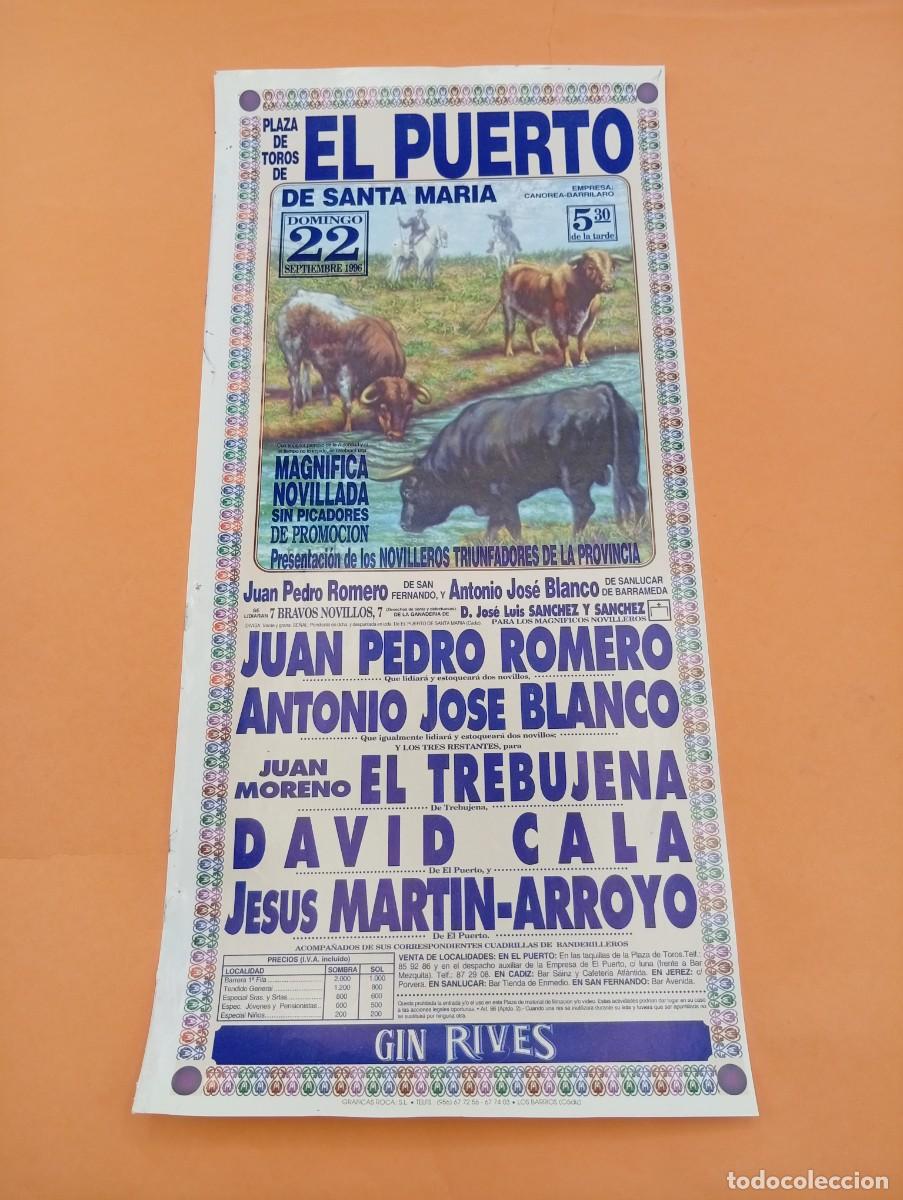 Tauromaquia: CARTEL TOROS. EL PUERTO. 1996. GANADERIA SANCHEZ Y SANCHEZ. J.P. ROMERO. EL TREBUJENA. DAVID CALA.