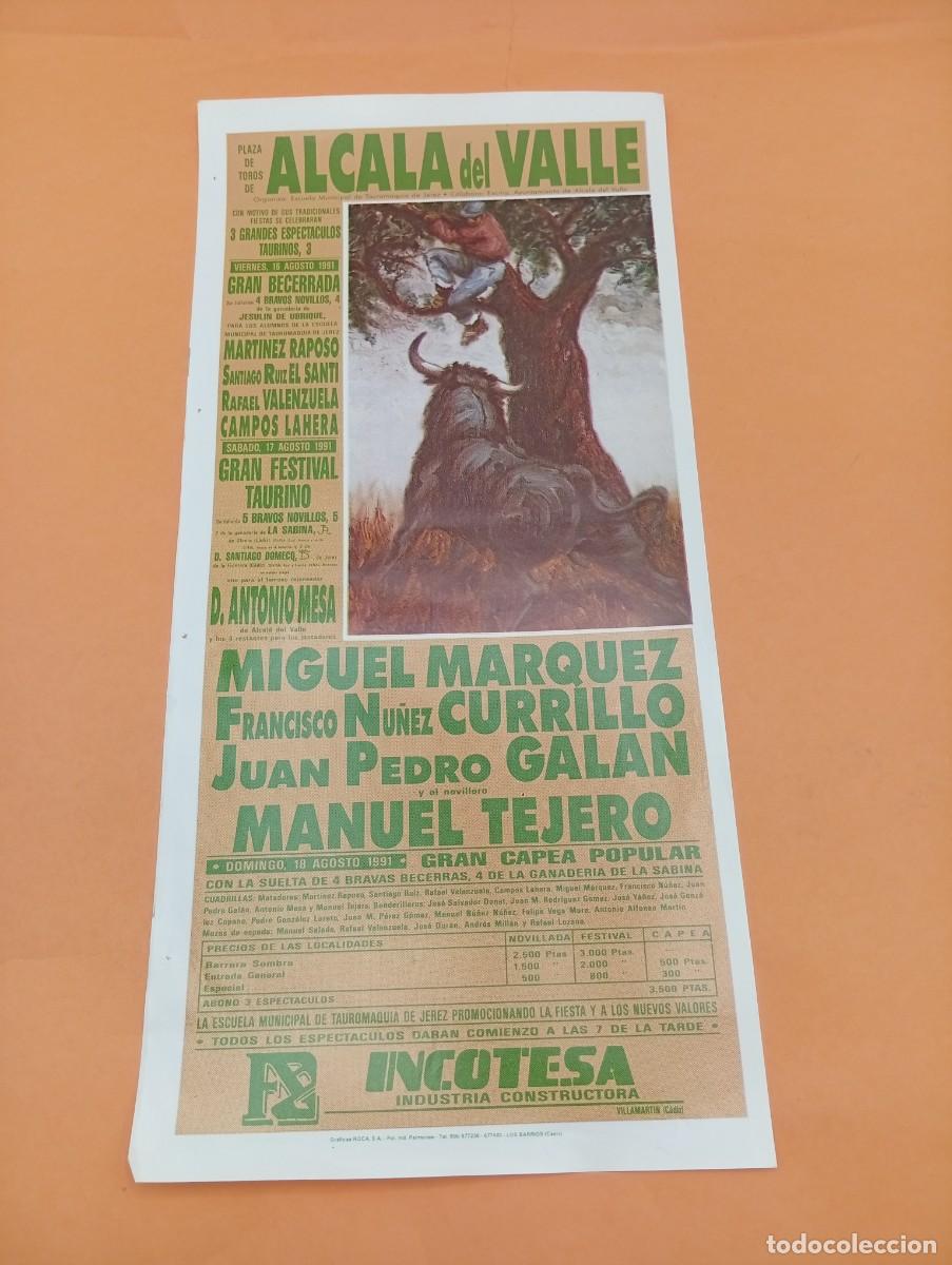 Tauromaquia: CARTEL TOROS. ALCALA DEL VALLE, C&Aacute;DIZ. 1991. GANADERIA LA SABINA. CURRILLO. MANUEL TEJERO. GALAN.