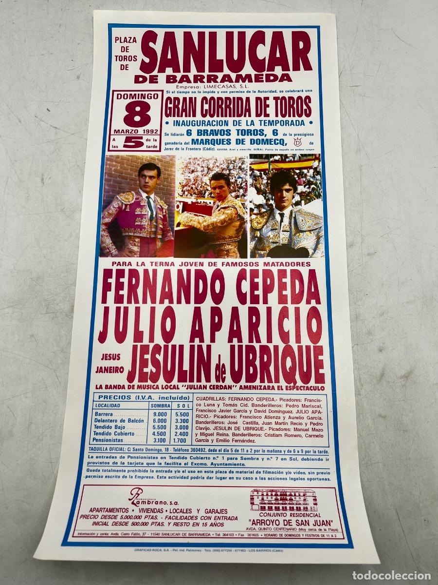 Tauromaquia: CARTEL. PLAZA DE TOROS DE SAN LUCAR DE BARRAMEDA. GANADERIA MARQU&Eacute;S DE DOMECQ. JESULIN DE UBRIQUE..