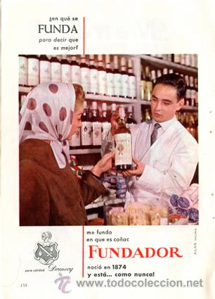 Collection of wines and liquors: P&aacute;gina Publicidad Original *CO&Ntilde;AC FUNDADOR &middot; Domecq* Anuncio Agencia Publicidad ALAS  -  A&ntilde;o 1962