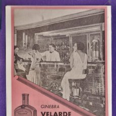 Colecionismo de vinhos e licores: ANUNCIO PUBLICITARIO - GINEBRA VELARDE - SAN SEBASTIAN - HOJA DE 12'5 X 18 - AÑOS 40. Lote 36344149
