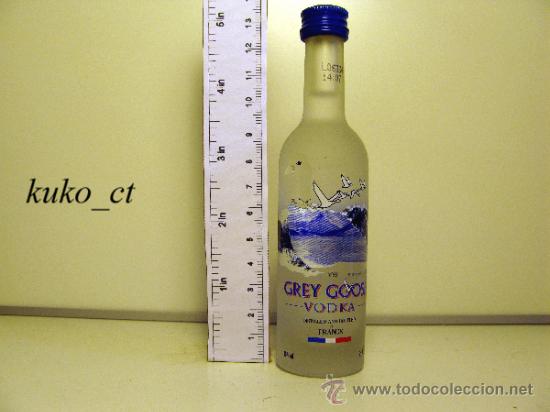 Collection of wines and liquors: BOTELLITA BOTELLIN VODKA GREY GOOSE DESTILERIAS GREY GOOSE FRANCE