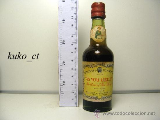 Collection of wines and liquors: BOTELLITA BOTELLIN FINE SHERRY AS YOU LIKE IT  DESTILERIAS WILLIAMS & HUMBERT