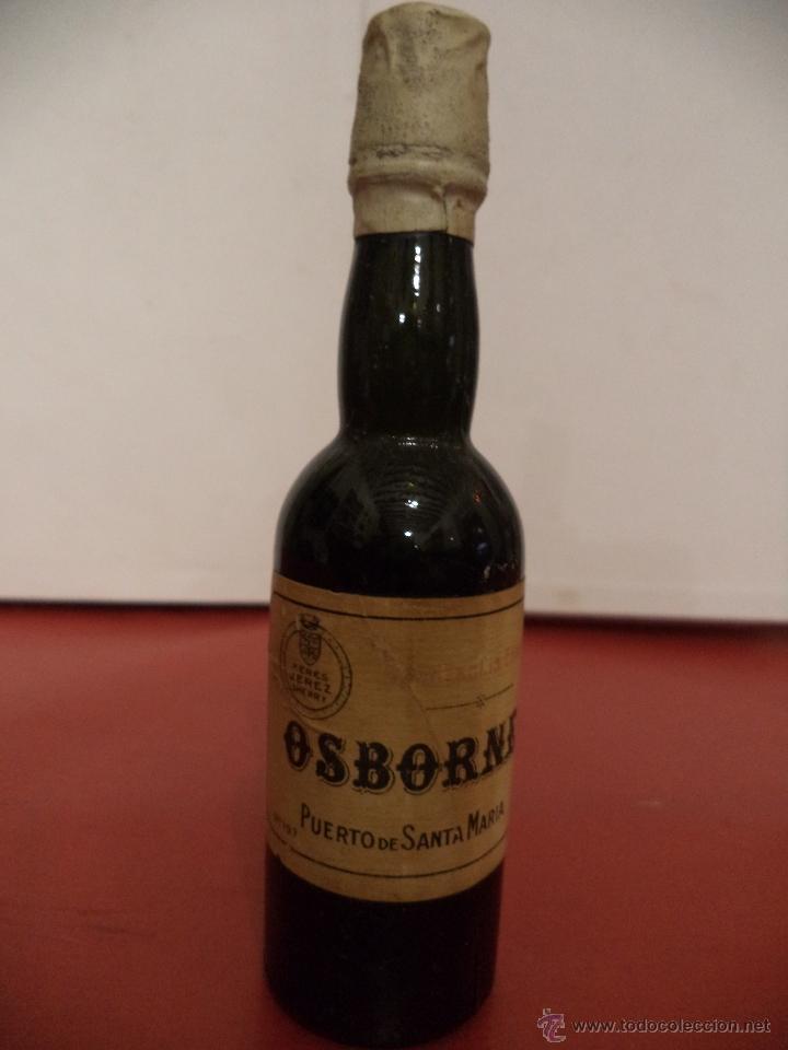 Collection of wines and liquors: BOTELLIN DE MANZANILLA FINA. X&Eacute;RES - JEREZ - SHERRY. OSBORNE. PUERTO SANTA MAR&Iacute;A.