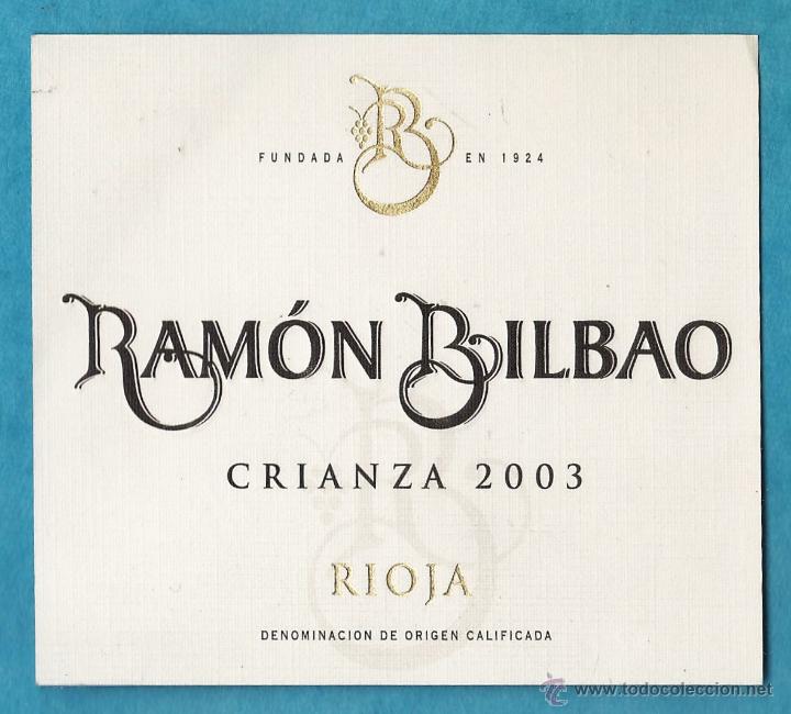 Coleccionismo de vinos y licores: etiqueta - ramon bilbao - crianza 2003 - rioja - bodegas ramon bilbao / haro