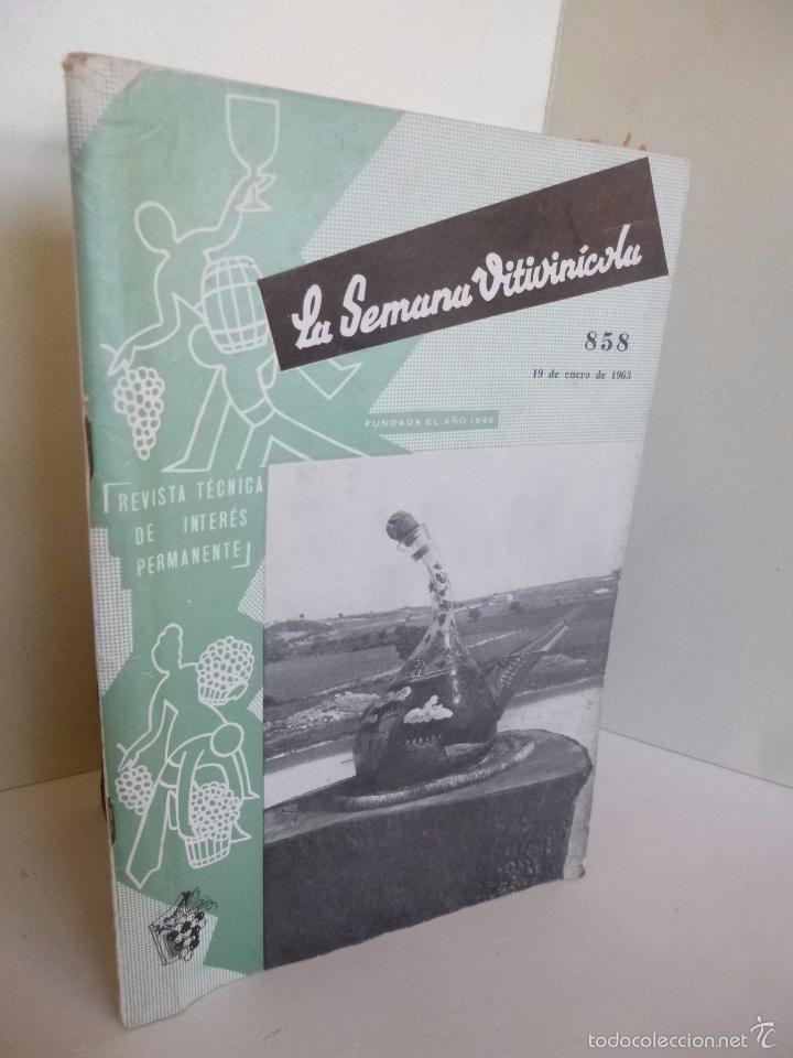 Coleccionismo de vinos y licores: LA SEMANA VITIVINICOLA 858. REVISTA T&Eacute;CNICA DE INTER&Eacute;S PERMANENTE. ENERO 1963. VALENCIA