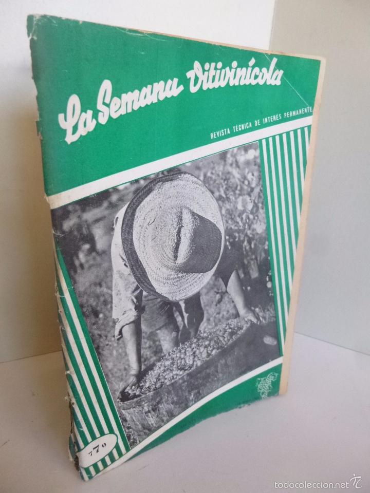 Coleccionismo de vinos y licores: LA SEMANA VITIVINICOLA 770. REVISTA T&Eacute;CNICA DE INTER&Eacute;S PERMANENTE. MAYO 1961. VALENCIA
