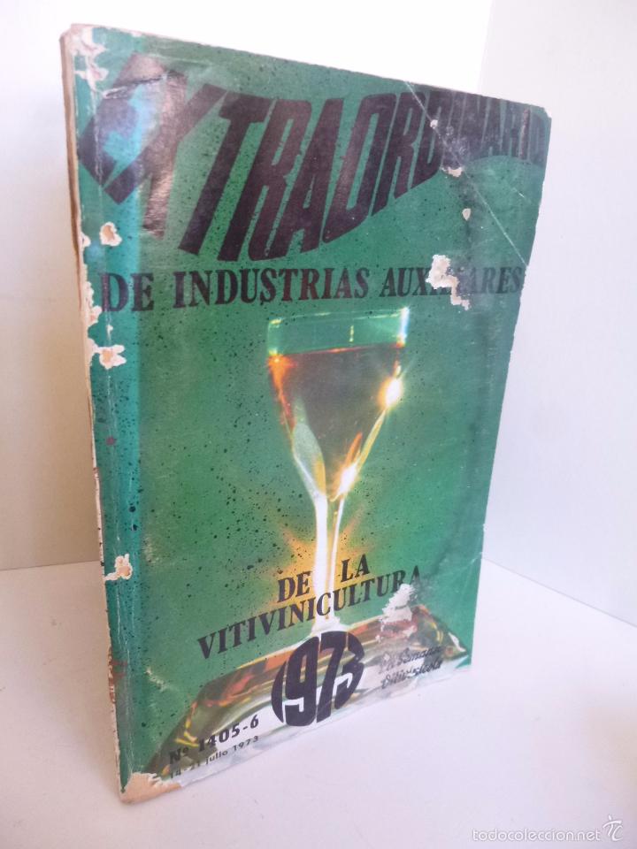 Coleccionismo de vinos y licores: REVISTA LA SEMANA VITIVINICOLA 1405 1406. JULIO 1973 EXTRAORDINARIO INDUSTRIAS AUXILIARES VITIVINICU