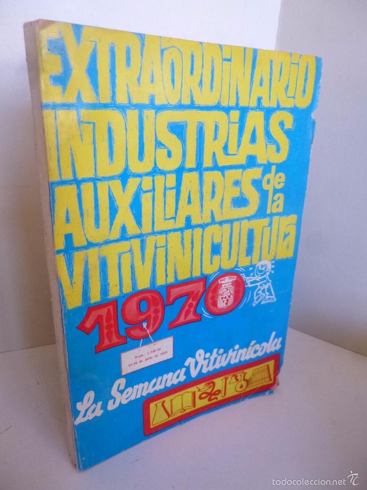Coleccionismo de vinos y licores: REVISTA LA SEMANA VITIVINICOLA 1248 1249. JULIO 1970 EXTRAORDINARIO INDUSTRIAS AUXILIARES VITIVINICU