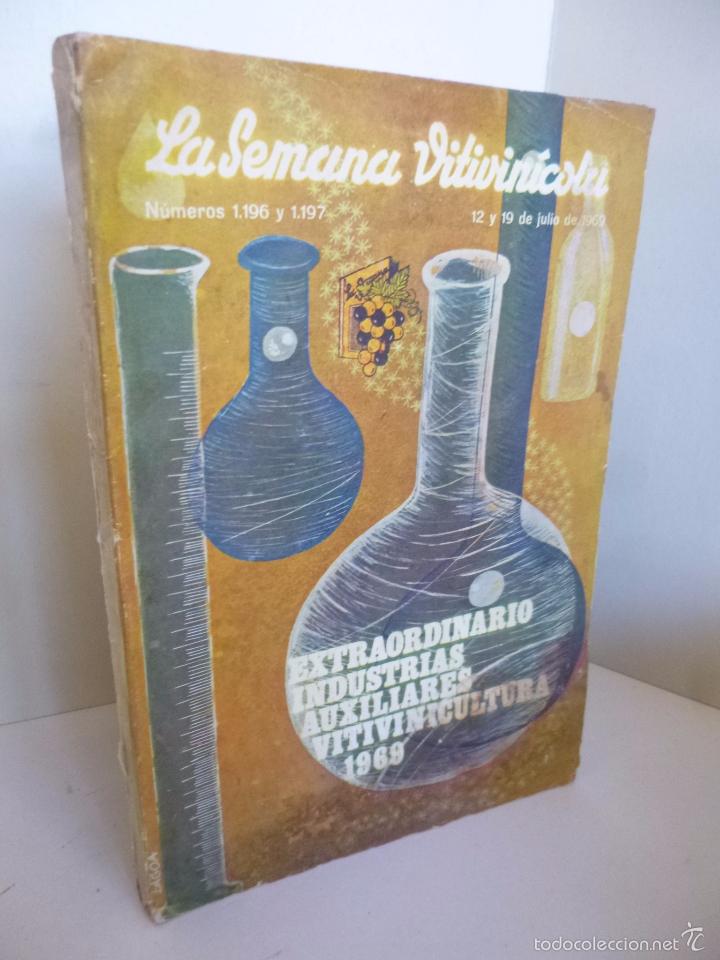 Coleccionismo de vinos y licores: REVISTA LA SEMANA VITIVINICOLA 1196 1197. JULIO 1969 EXTRAORDINARIO INDUSTRIAS AUXILIARES VITIVINICU
