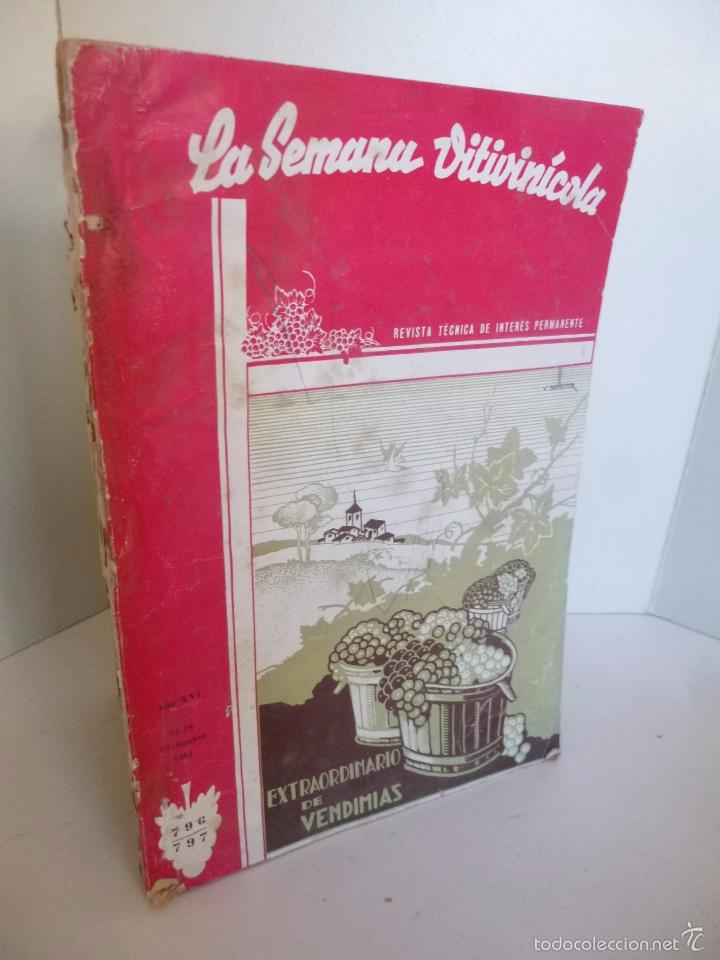 Coleccionismo de vinos y licores: REVISTA LA SEMANA VITIVINICOLA 796 797. NOVIEMBRE 1961 EXTRAORDINARIO DE VENDIMIAS