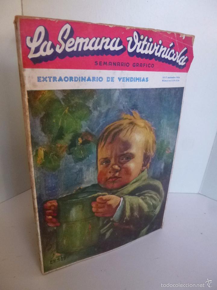 Coleccionismo de vinos y licores: REVISTA LA SEMANA VITIVINICOLA 535 536. NOVIEMBRE 1956 EXTRAORDINARIO DE VENDIMIAS