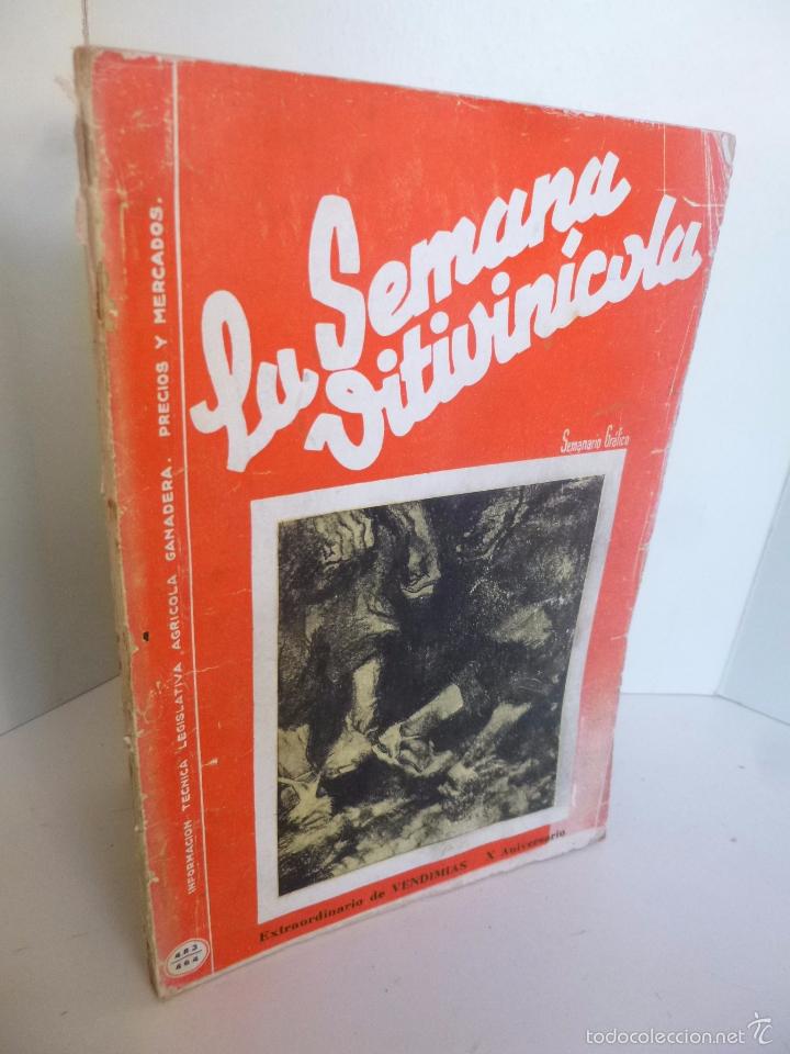 Coleccionismo de vinos y licores: REVISTA LA SEMANA VITIVINICOLA 483 484. NOVIEMBRE 1955 EXTRAORDINARIO DE VENDIMIAS (