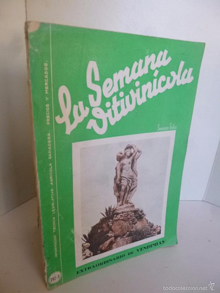 Coleccionismo de vinos y licores: REVISTA LA SEMANA VITIVINICOLA 282 283. NOVIEMBRE 1951 EXTRAORDINARIO DE VENDIMIAS