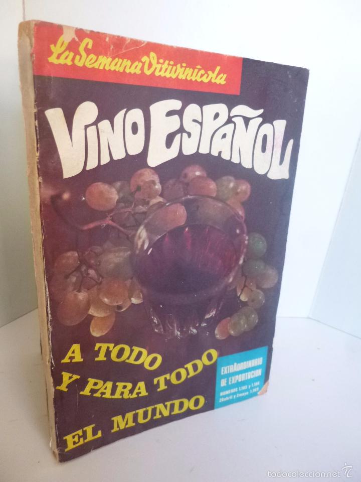 Coleccionismo de vinos y licores: REVISTA LA SEMANA VITIVINICOLA 1185 1186. ABRIL 1969 EXTRAORDINARIO DE EXPORTACI&Oacute;N. VINO ESPA&Ntilde;OL