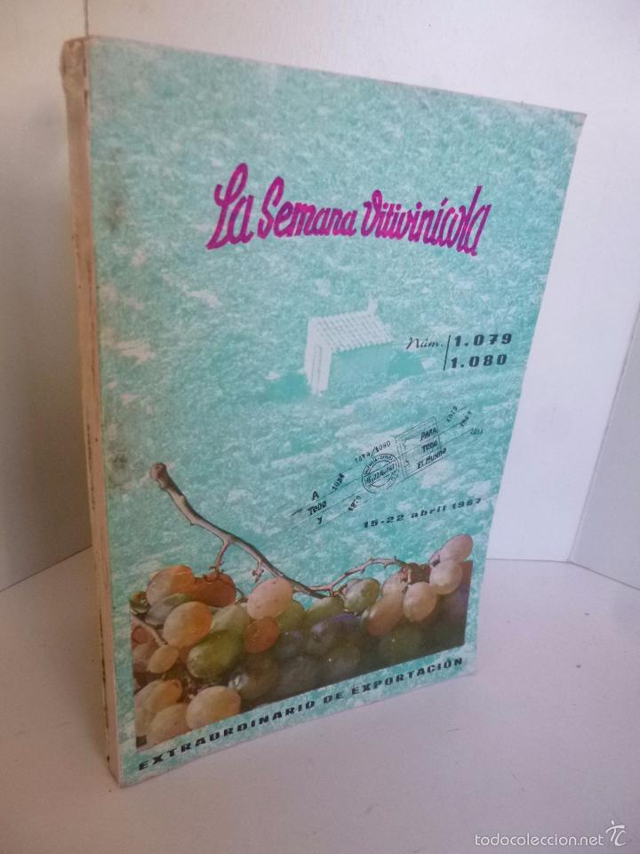 Coleccionismo de vinos y licores: REVISTA LA SEMANA VITIVINICOLA 1079 1080. ABRIL 1967 EXTRAORDINARIO DE EXPORTACI&Oacute;N. VINO ESPA&Ntilde;OL