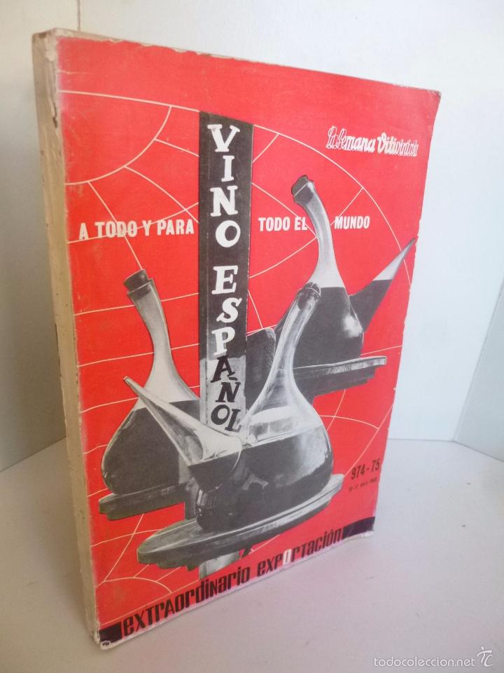 Coleccionismo de vinos y licores: REVISTA LA SEMANA VITIVINICOLA 974 975. ABRIL 1965 EXTRAORDINARIO DE EXPORTACI&Oacute;N. VINO ESPA&Ntilde;OL