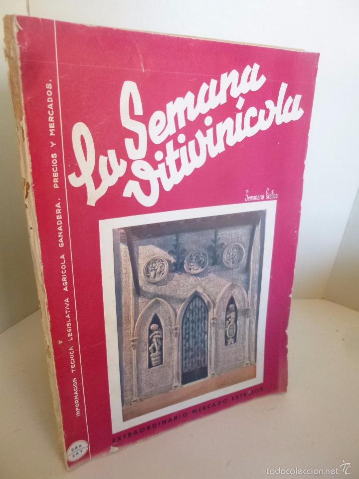 Coleccionismo de vinos y licores: REVISTA LA SEMANA VITIVINICOLA 246 247. ABRIL 1951 EXTRAORDINARIO MERCADO EXTERIOR