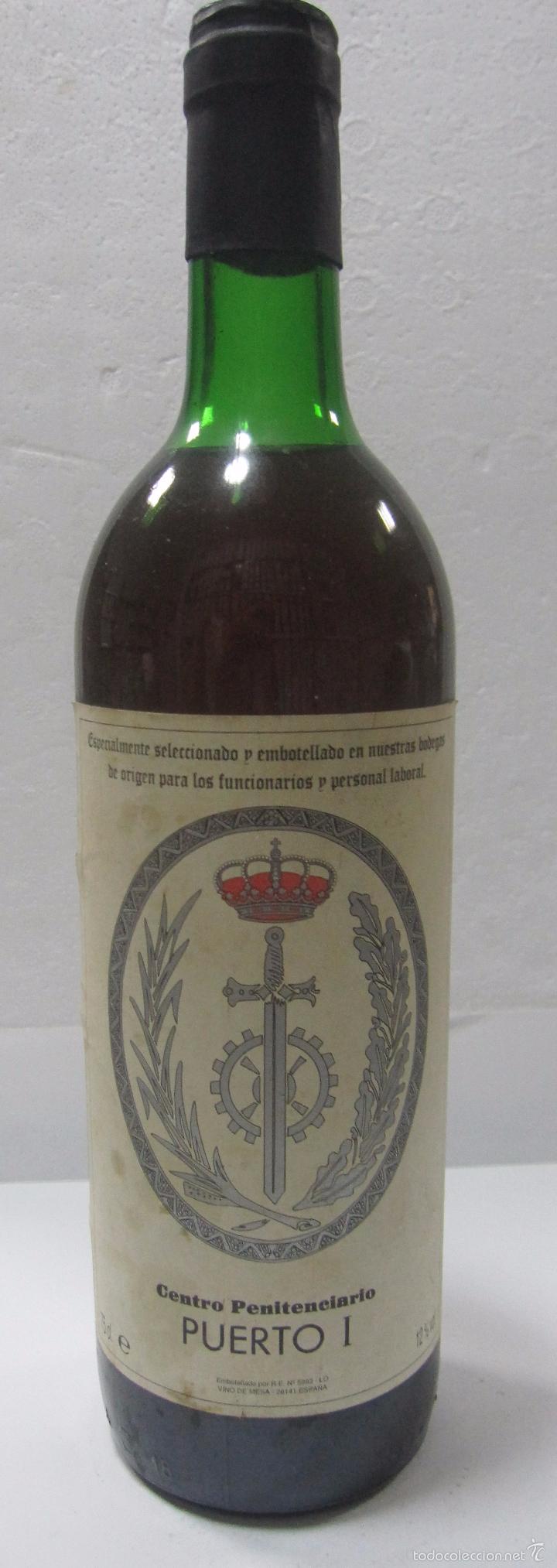 Collection of wines and liquors: BOTELLA DE VINO ESPECIALMENTE SELECCIONADO Y EMBOTELLADO PARA EL CENTRO PENITENCIARIO PUERTO I.