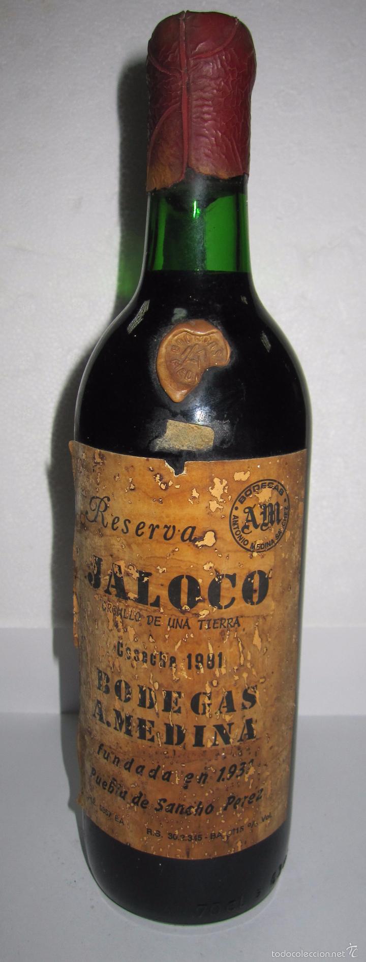 Collection of wines and liquors: BOTELLA DE VINO RESERVA JALOCO. BODEGA A. MEDINA. COSECHA 1981. PUEBLA DE SANCHEZ PEREZ.